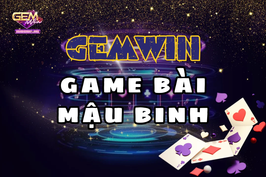 Bài Mậu Binh - Top 1 game bài đỉnh cao trong lòng bet thủ 1 Tìm hiểu từ A-Z về trò chơi siêu hot - bài mậu binh