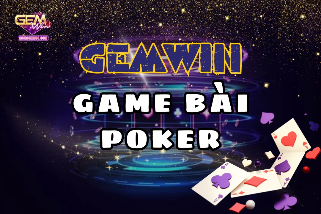 Top 4 Mẹo Chơi Game Bài Poker Thành Công Nhanh Chóng 1 Cùng đắm chím vào thế giới các cược game bài poker thú vị