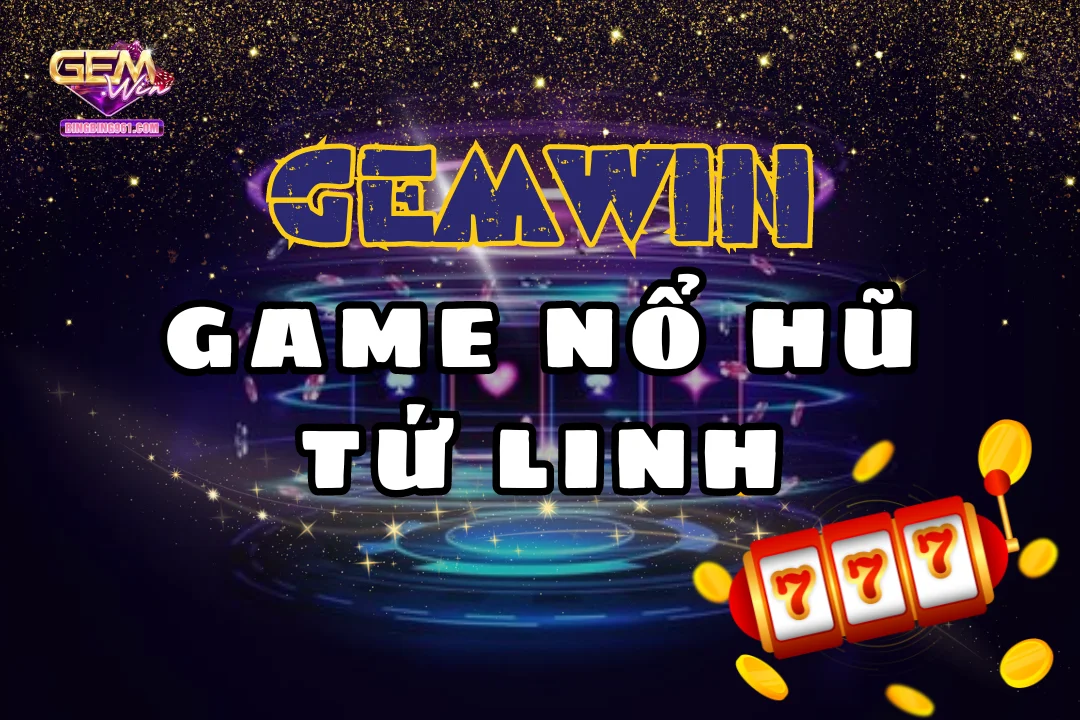 Nổ Hũ Tứ Linh - Cuộc chiến săn Jackpot không khoan nhượng 1 Đắm chìm trong thới giới thần thú với nổ hũ tứ linh gemwin