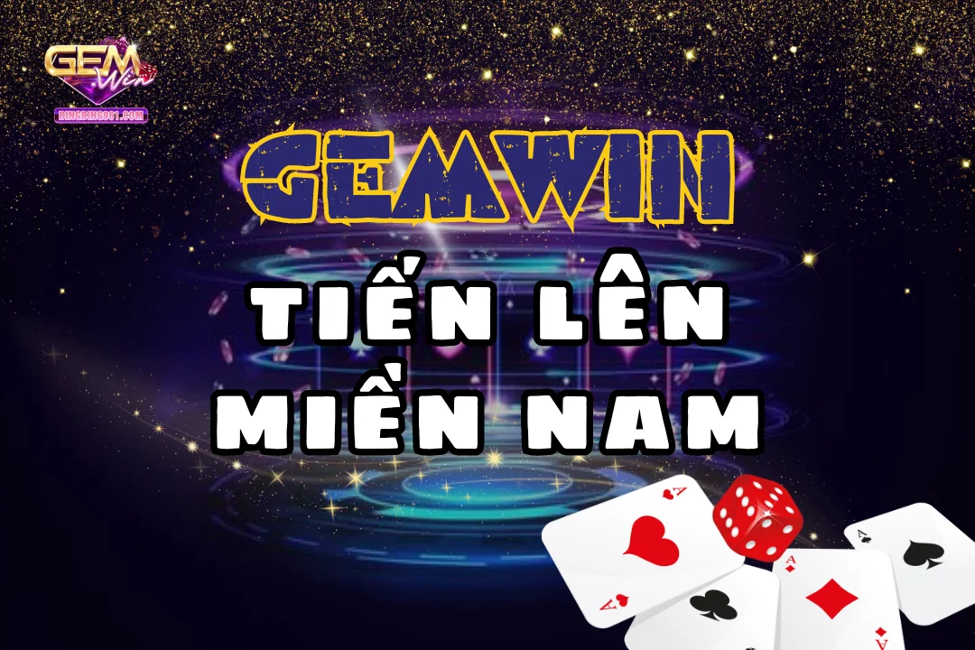 Tiến Lên Miền Nam - Khẳng định vị thế số 1 tại Gemwin 1 Khám phá và trải nghiệm game tiến lên miền nam Gemwin